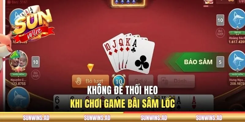Không để thối heo khi chơi game bài Sâm Lốc