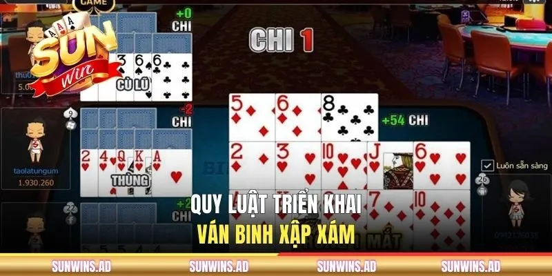 Quy luật triển khai ván Binh Xập Xám